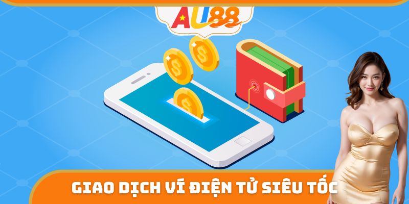 Giao dịch ví điện tử siêu tốc