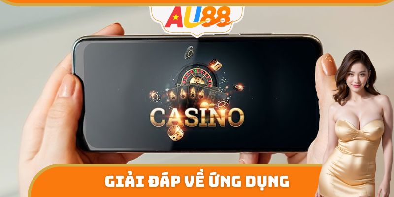 Giải đáp về ứng dụng